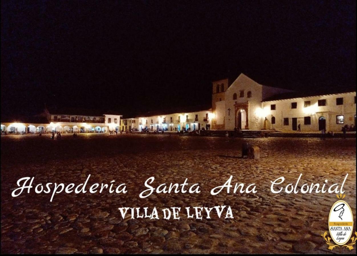 Hospederia Santa Ana Ξενοδοχείο Villa de Leyva Εξωτερικό φωτογραφία